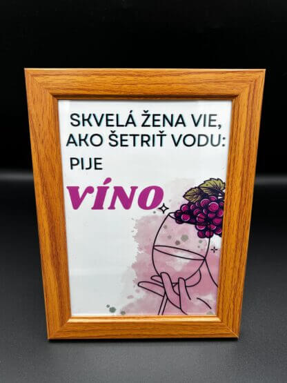 Tabuľka pre milovníčky vína "Skvelá žena vie, ako šetriť vodu" - Image 3